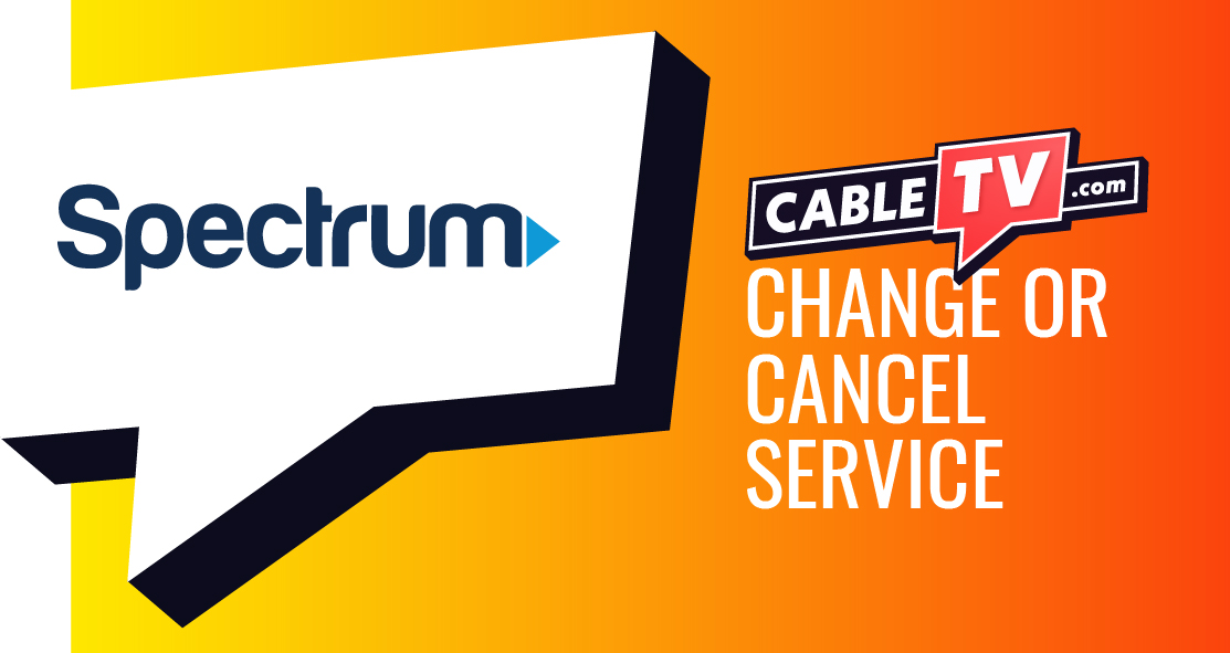 ctv-spectrum-change or cancel service