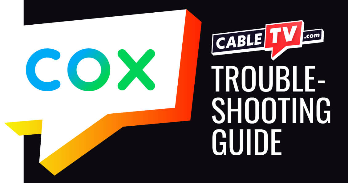 Cox Troubleshooting Guide from CableTV.com