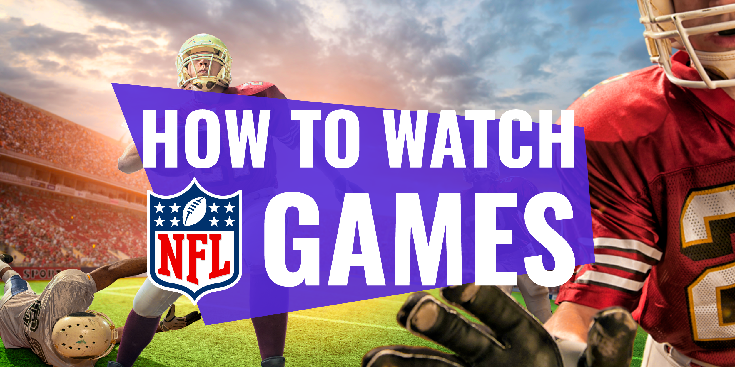 How to watch NFL Games