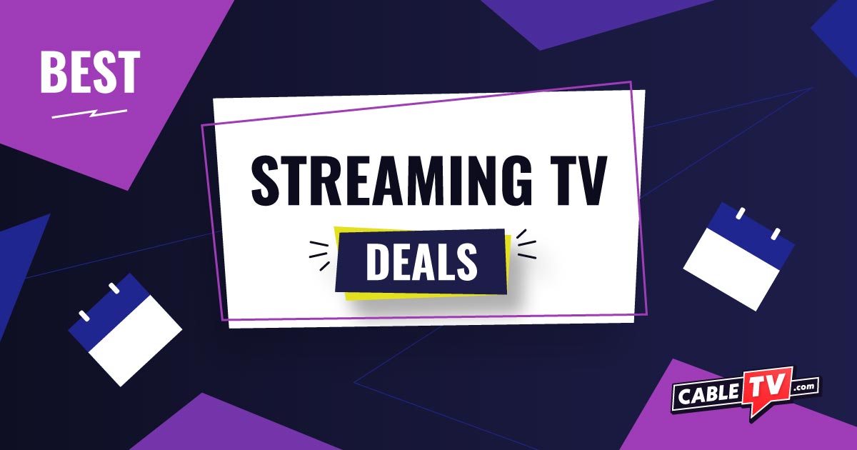 Best Streaming TV Deals