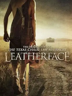 The movie poster for Leatherface (2017)